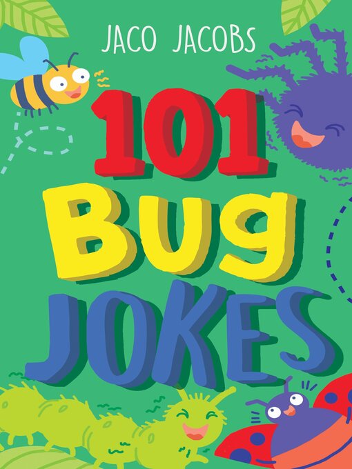 Title details for 101 Bug jokes by Jaco Jacobs - Wait list